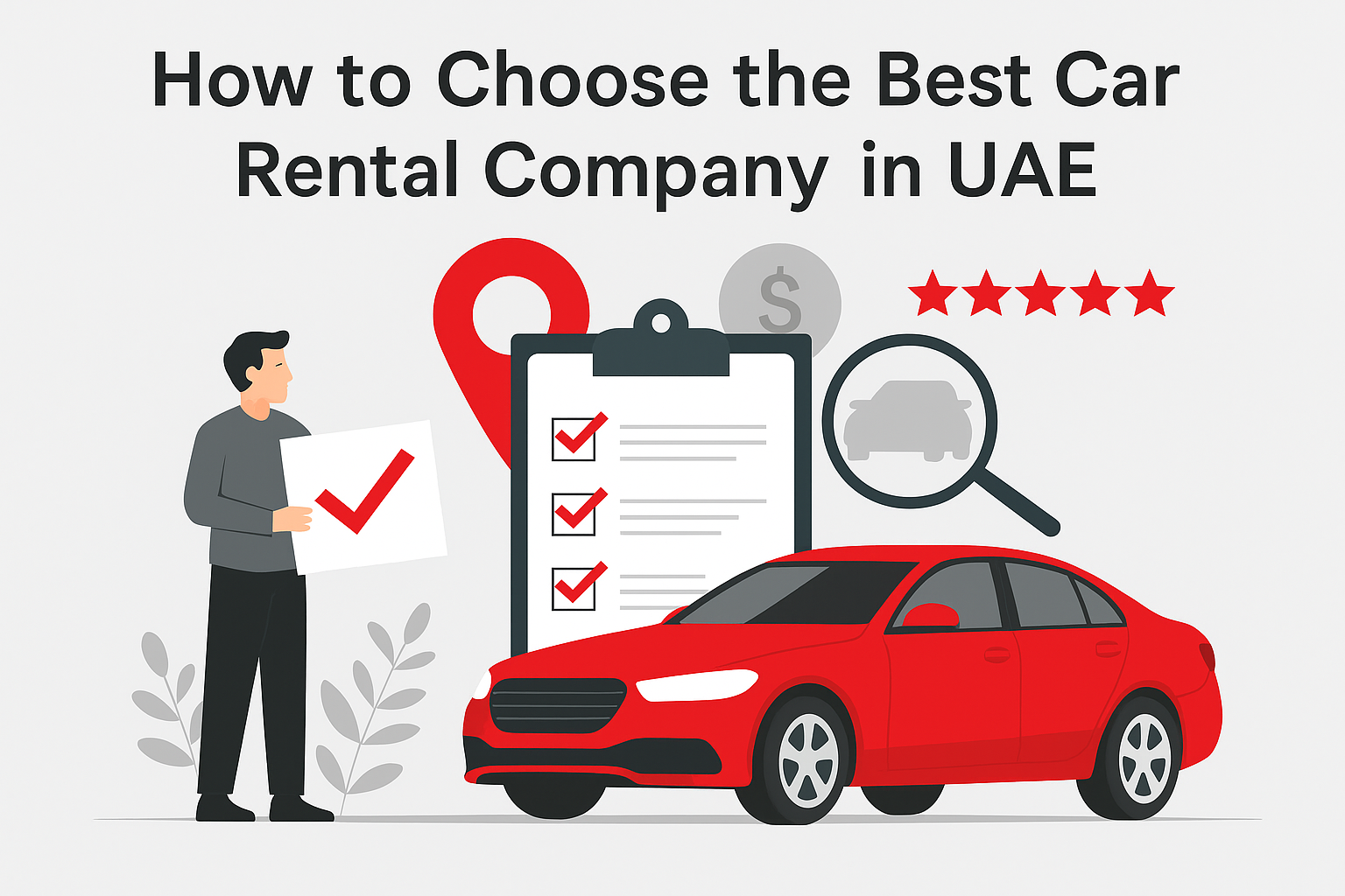 How to Choose the Best Car Rental Company in UAE
